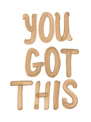 24 x 32 You Got This (IBG)